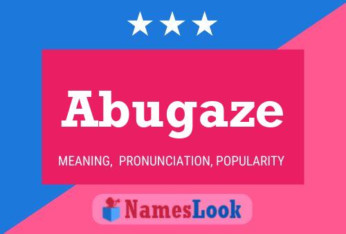 Abugaze Name Poster