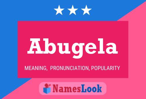 Abugela Name Poster