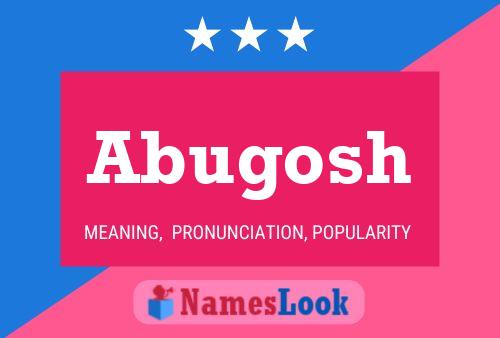 Abugosh Name Poster