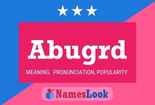 Abugrd Name Poster