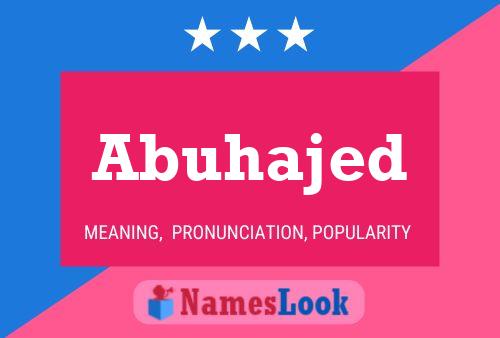 Abuhajed Name Poster