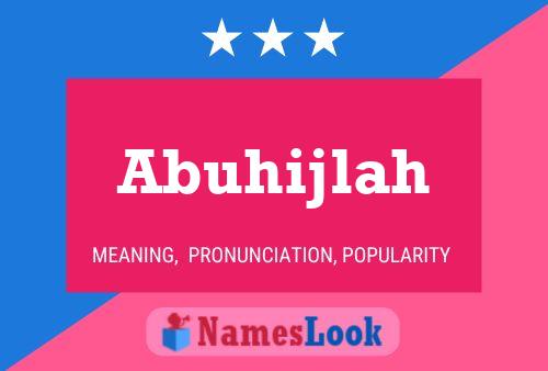 Abuhijlah Name Poster