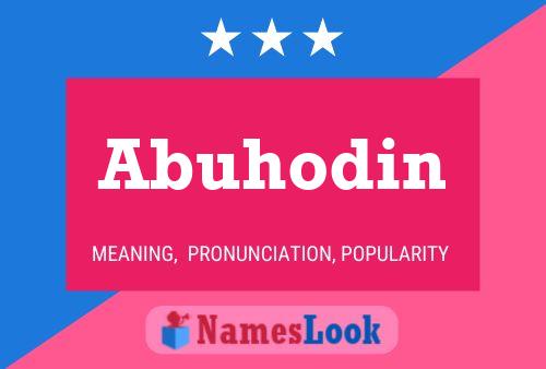 Abuhodin Name Poster