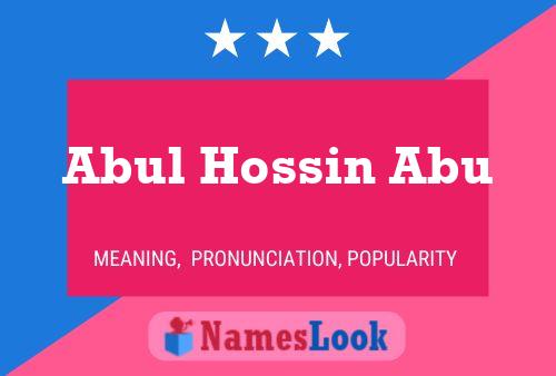 Abul Hossin Abu Name Poster