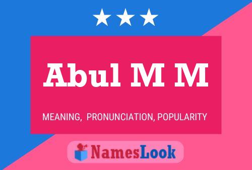 Abul M M Name Poster