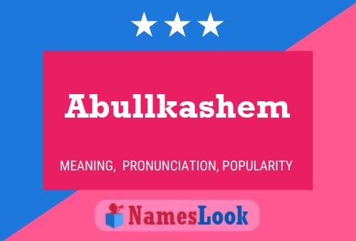 Abullkashem Name Poster