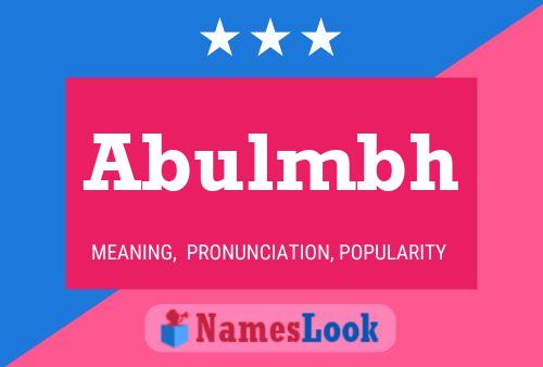 Abulmbh Name Poster