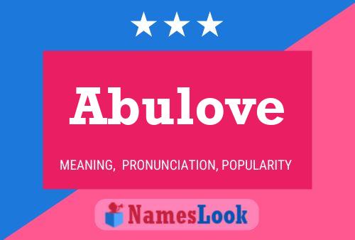 Abulove Name Poster