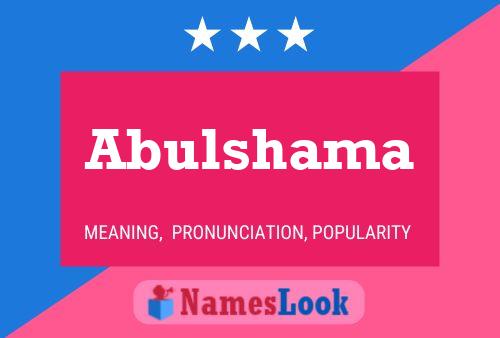 Abulshama Name Poster