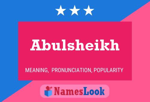 Abulsheikh Name Poster