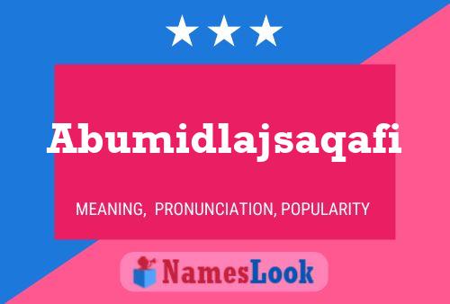 Abumidlajsaqafi Name Poster