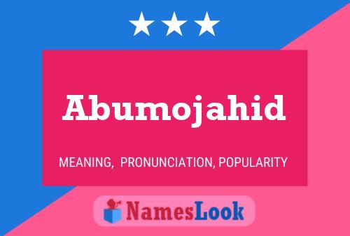 Abumojahid Name Poster