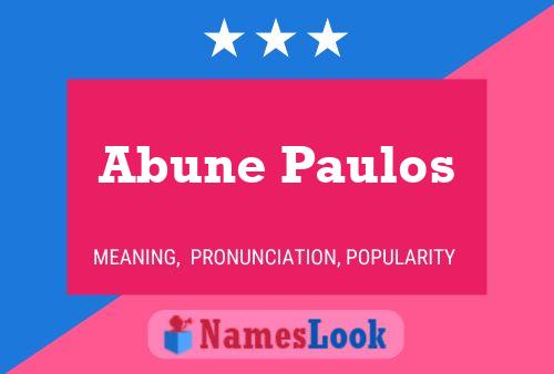 Abune Paulos Name Poster