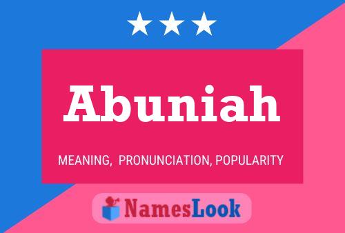 Abuniah Name Poster