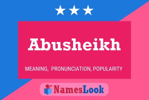 Abusheikh Name Poster