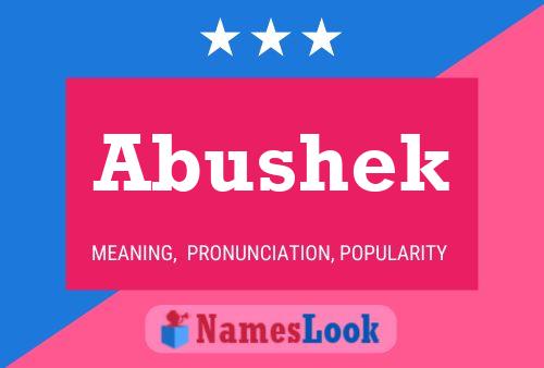 Abushek Name Poster