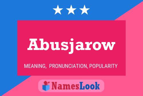 Abusjarow Name Poster