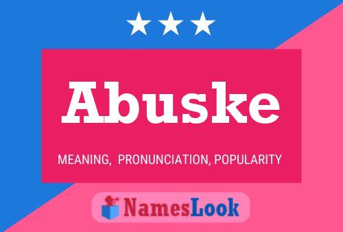 Abuske Name Poster