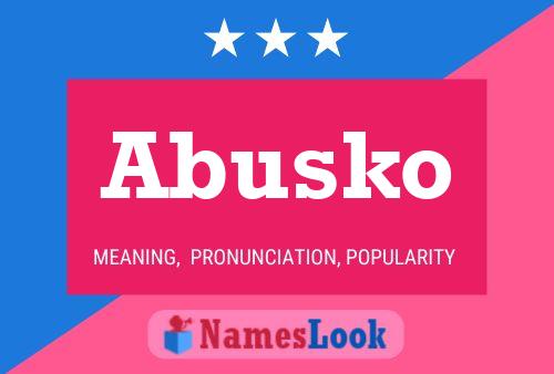 Abusko Name Poster