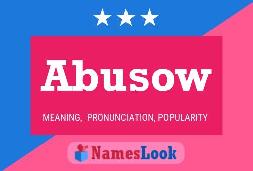 Abusow Name Poster