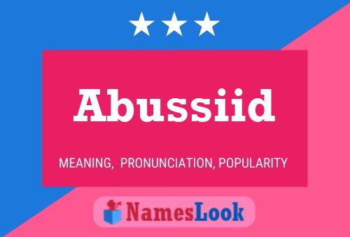 Abussiid Name Poster