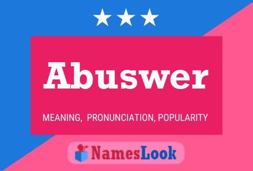 Abuswer Name Poster