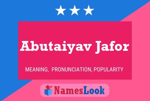 Abutaiyav Jafor Name Poster