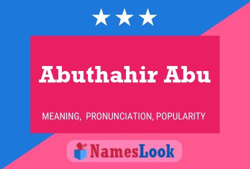 Abuthahir Abu Name Poster