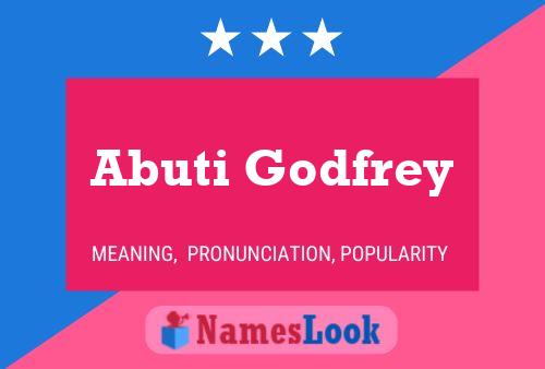 Abuti Godfrey Name Poster