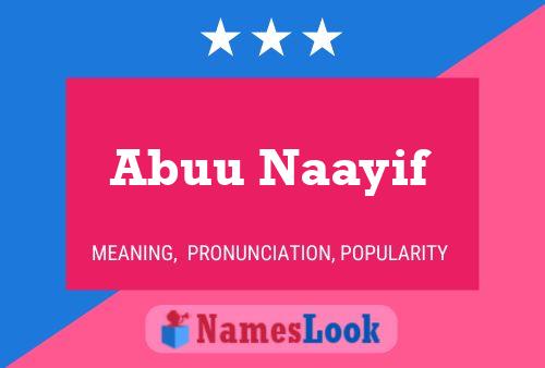 Abuu Naayif Name Poster