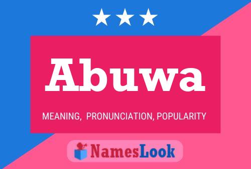 Abuwa Name Poster