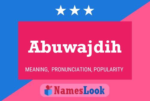 Abuwajdih Name Poster