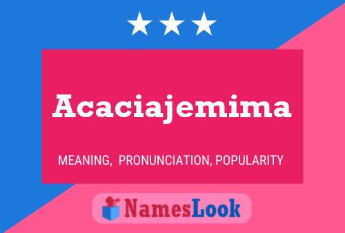 Acaciajemima Name Poster