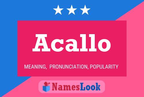 Acallo Name Poster