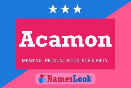 Acamon Name Poster