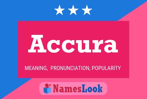 Accura Name Poster