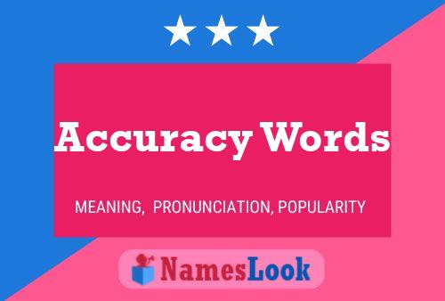 Accuracy Words Name Poster