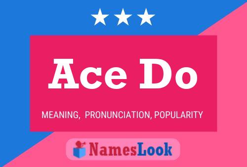 Ace Do Name Poster