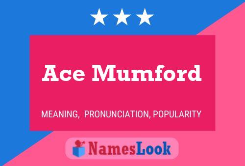 Ace Mumford Name Poster