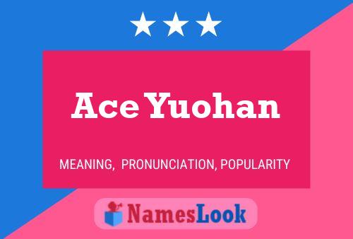 Ace Yuohan Name Poster