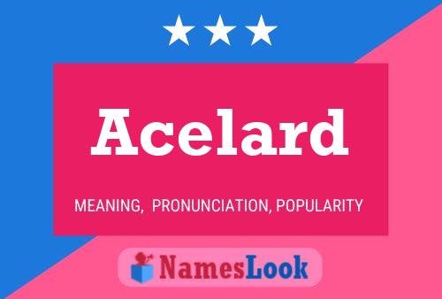 Acelard Name Poster