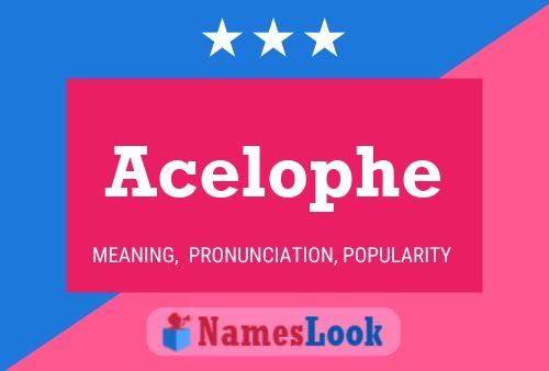 Acelophe Name Poster