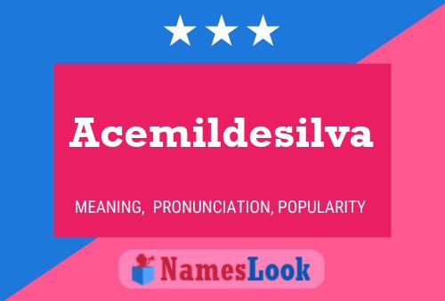 Acemildesilva Name Poster