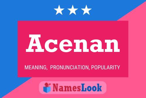 Acenan Name Poster