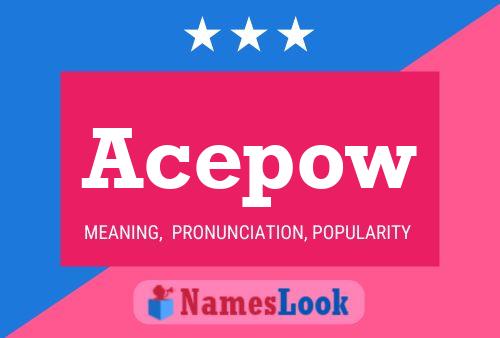 Acepow Name Poster