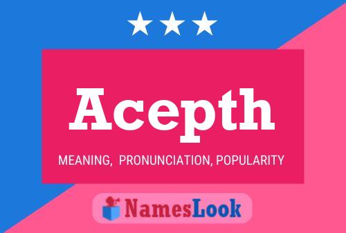 Acepth Name Poster