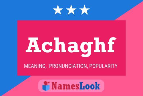 Achaghf Name Poster