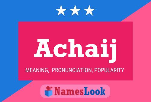 Achaij Name Poster