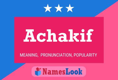 Achakif Name Poster