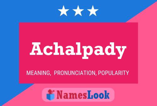 Achalpady Name Poster